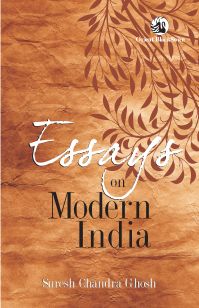 Orient Essays on Modern India